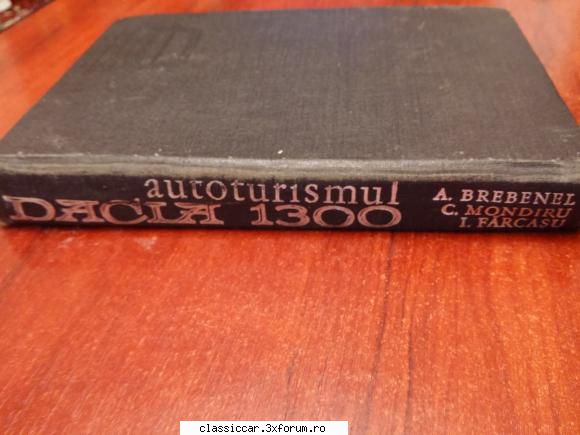 Vand cartea "Autoturismul Dacia 1300" - Editia 1 din 1975 - Vanzari- cumparari carti si reviste auto
