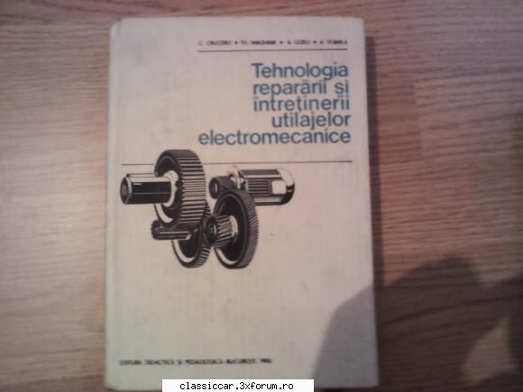 Vand diverse carti mecanice - Tehnologia repararii si intretinerii - Vanzari- cumparari carti si reviste auto
