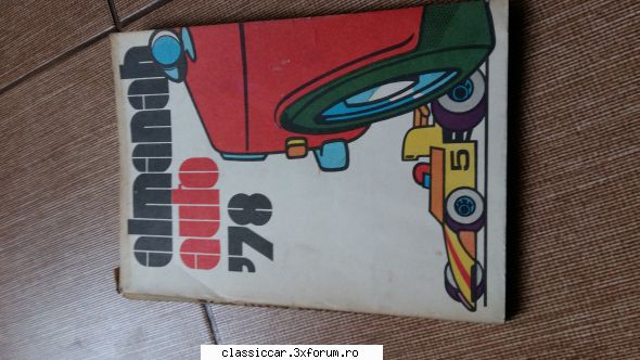 Vand diverse cu specific auto - Almanah auto 1978, stare f buna - Vanzari- cumparari carti si reviste auto