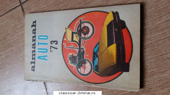 Vand diverse cu specific auto - Almanah auto 1973, stare buna spre - Vanzari- cumparari carti si reviste auto