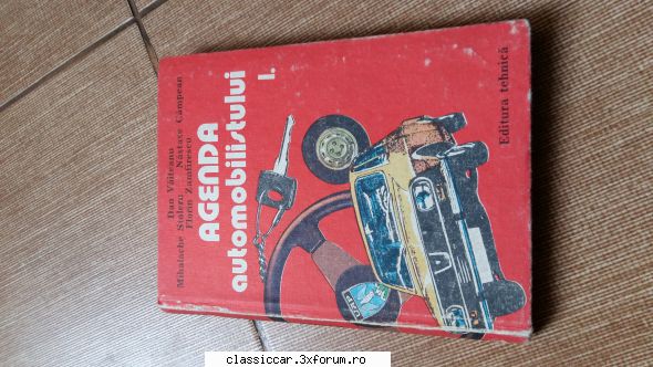 Vand diverse cu specific auto - Agenda automobilistului vol 1 - Vanzari- cumparari carti si reviste auto