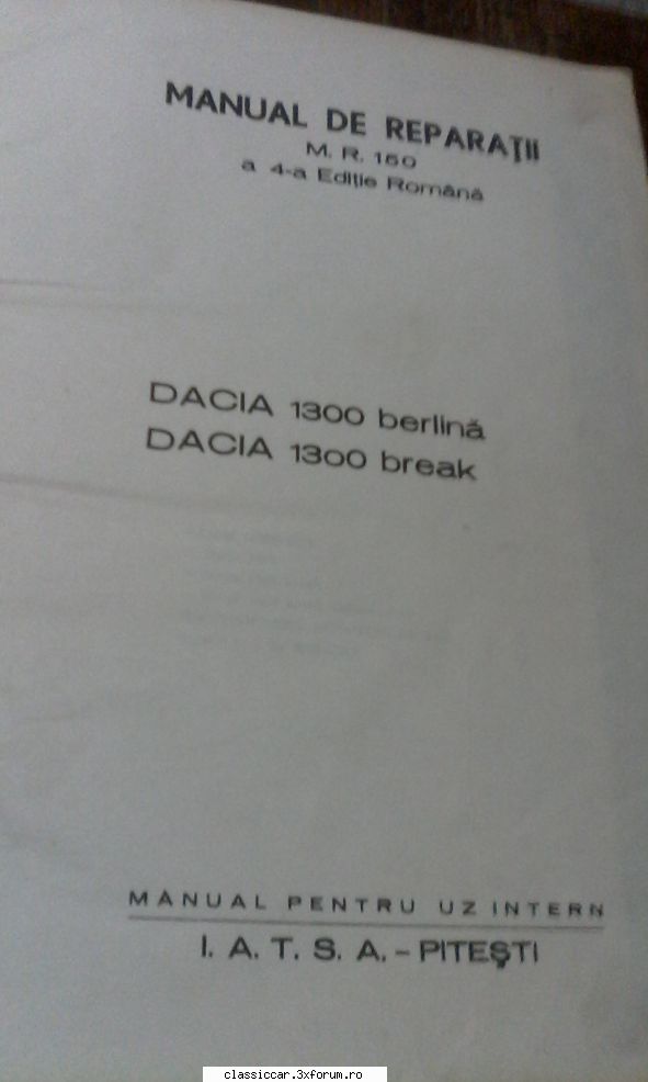 manual de reparatii mr 150 DACIA 1300, D13OO BREAK - gabi_gadea. - Vanzari- cumparari carti si reviste auto