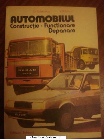 vand diverse carti - AUTOMOBILUL Constructie-Functionare Depanare - Vanzari- cumparari carti si reviste auto