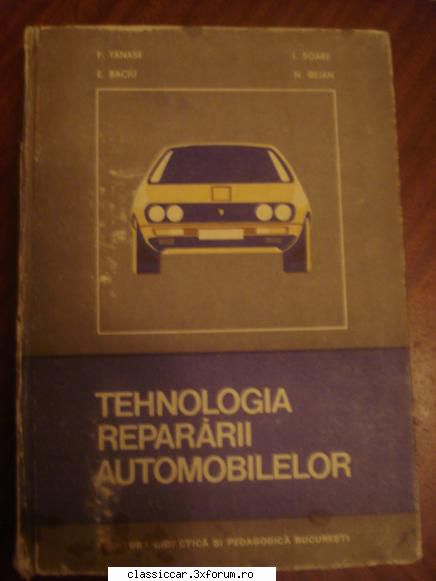 vand diverse carti - TEHNOLOGIA REPARARII AUTOMOBILELOR - Vanzari- cumparari carti si reviste auto