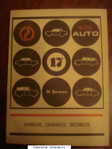 vand diverse carti - APRINDERE, CARBURATIE, DISTRIBUTIE - Vanzari- cumparari carti si reviste auto