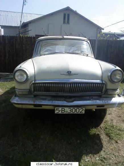 volga m21 - salut tout monde! mi-am luat o volga ca fiu si eu - Prezentare masini
